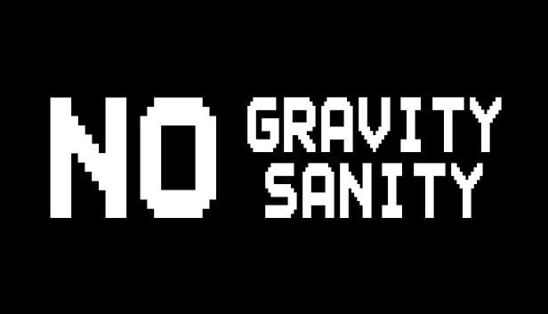 No Gravity No Sanity