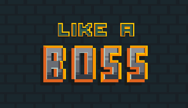 Like a Boss