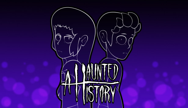 A HAUNTED HISTORY
