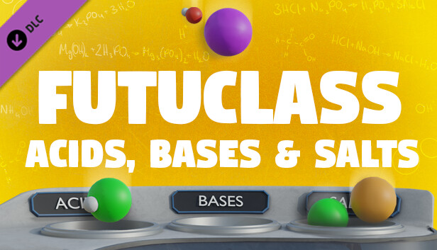 Futuclass - Acids, Bases and Salts