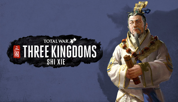 Total War: THREE KINGDOMS - Shi Xie