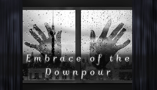 Embrace of the Downpour