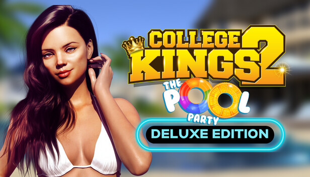 College Kings 2 - Episode 2 "The Pool Party" Deluxe Upgrade