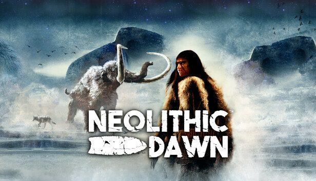 Neolithic Dawn