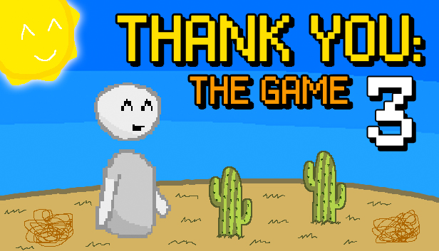 Thank You: The Game 3