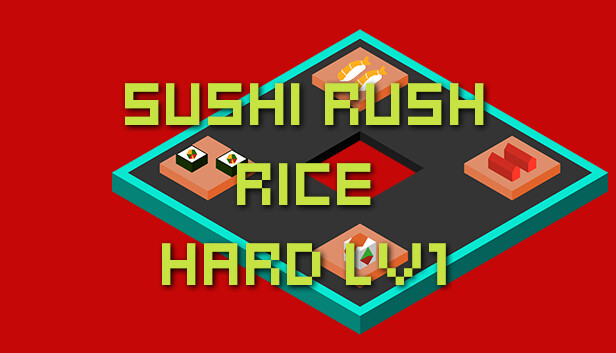 Sushi Rush Rice Hard Lv1