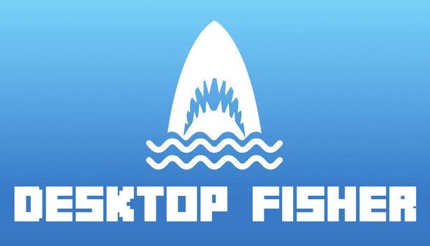 Desktop Fisher