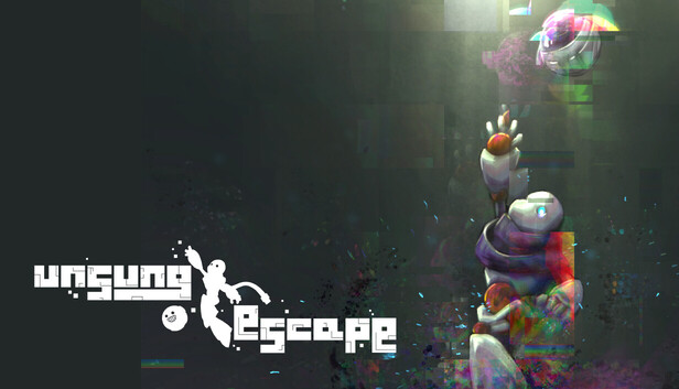 Unsung Escape