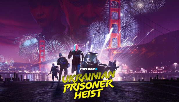 PAYDAY 2: The Ukrainian Prisoner Heist