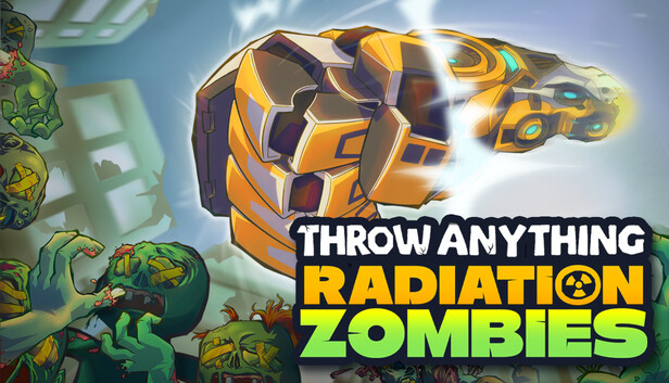 Throw Anything: Radiation Zombies