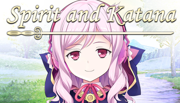 Spirit and Katana