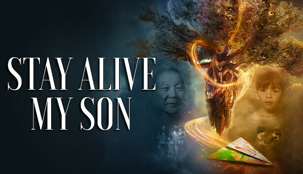 STAY ALIVE MY SON (PC Version): A True Story About A Father's Search For His Son