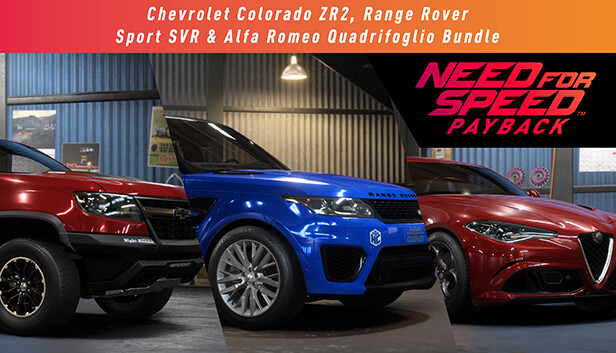 Need for Speed™ Payback: Chevrolet Colorado ZR2, Range Rover Sport SVR & Alfa Romeo Quadrifoglio Bundle
