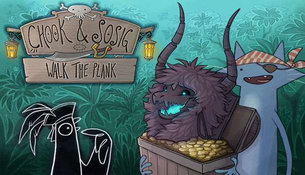 Chook & Sosig: Walk the Plank