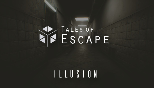 Tales of Escape - Illusion (Desktop)