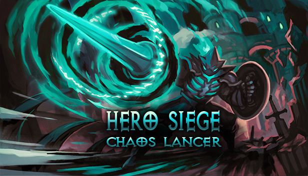 Hero Siege - Chaos Lancer (Skin)