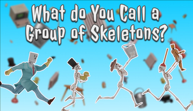 What do You Call a Group of Skeletons?