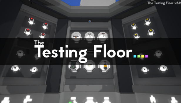 The Testing Floor