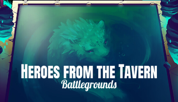 Heroes from the Tavern: Battlegrounds
