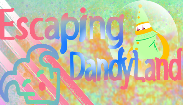 Escaping DandyLand