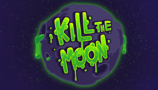 Kill The Moon