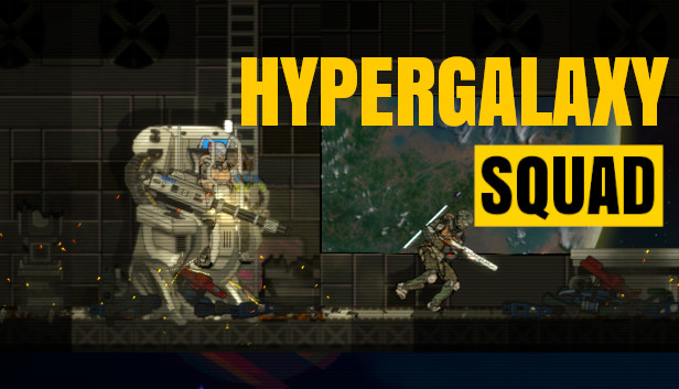 Hypergalaxy Squad