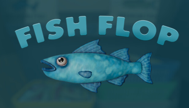 Fish Flop