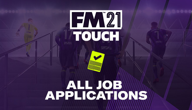 Football Manager 2021 Touch - Wszystkie podania o pracę