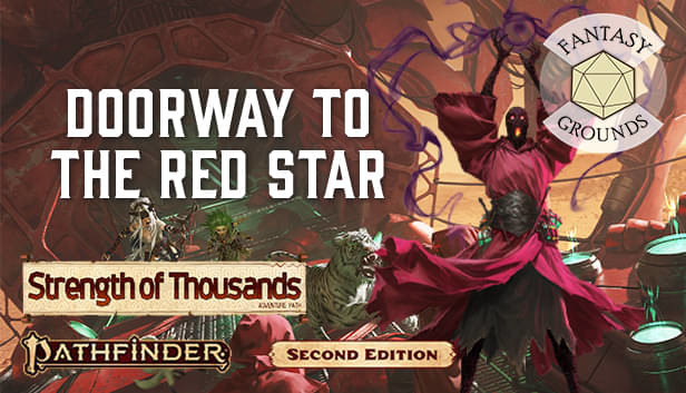 Fantasy Grounds - Pathfinder 2 RPG - Strength of Thousands AP 5: Doorway to the Red Star