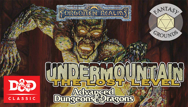 Fantasy Grounds - D&D Classics: Undermountain I: The Lost Level (2E)