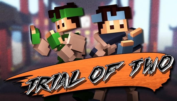 Trial of Two