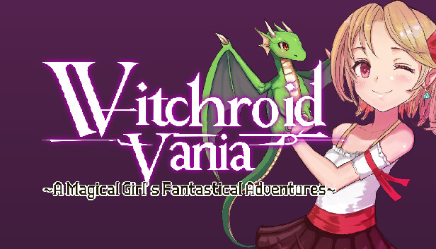 Witchroid Vania: A Magical Girl’s Fantastical Adventures