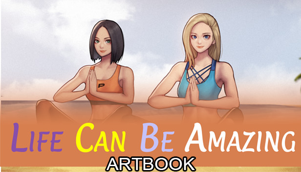 Life Can Be Amazing - Artbook