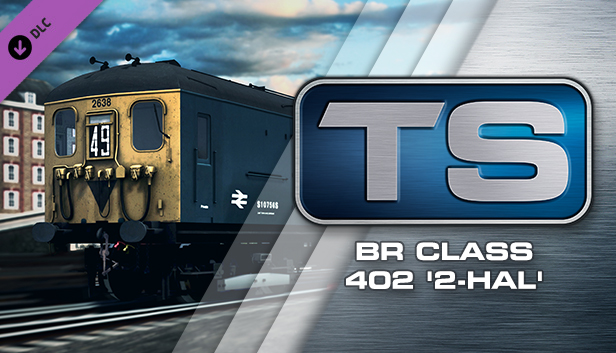 Train Simulator: BR Class 402 '2-HAL' EMU Add-On