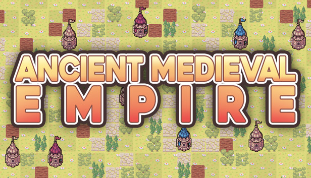 Ancient Medieval Empire