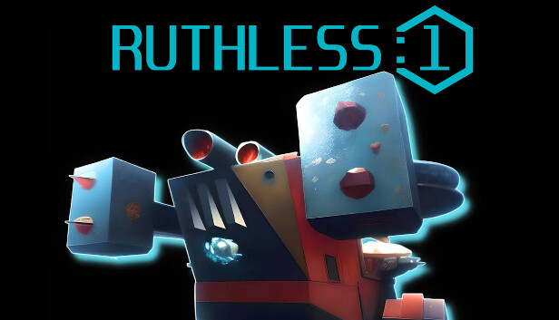 RUTHLESS:1