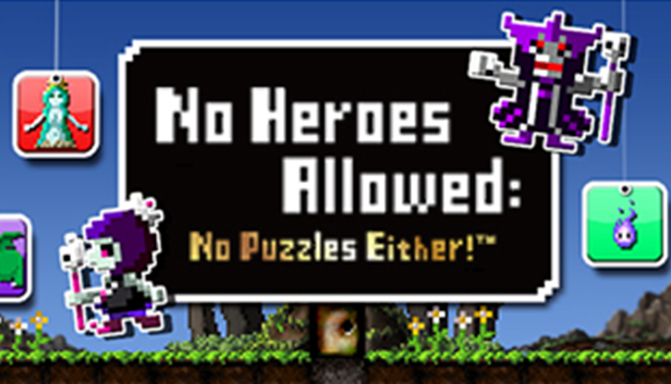 勇者有点太嚣张。™G(No Hero Allowed: No Puzzle Either!)