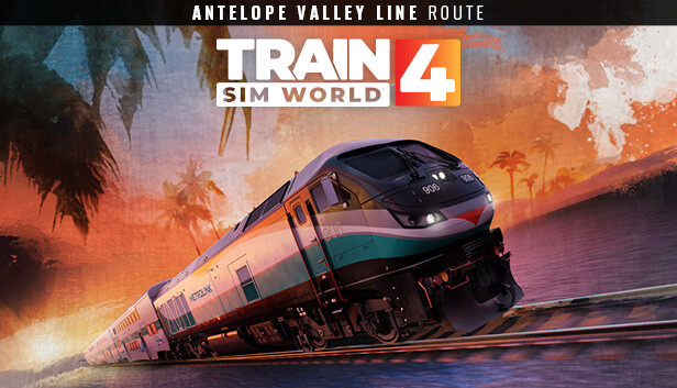 Train Sim World® 4: Antelope Valley Line: Los Angeles - Lancaster Route Add-On