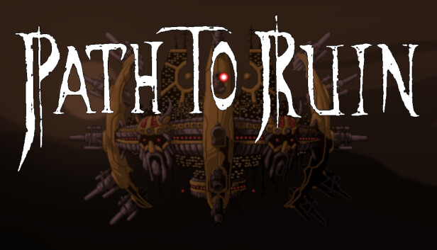 Path to Ruin