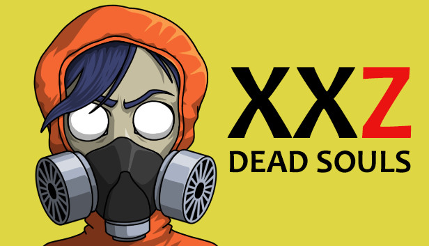 XXZ: Dead Souls