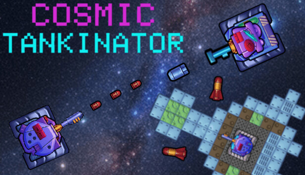 Cosmic Tankinator