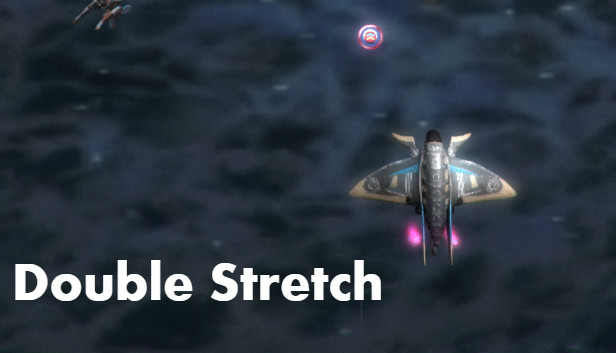 Double Stretch
