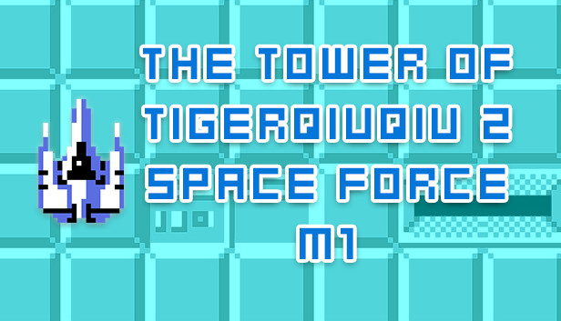 The Tower Of TigerQiuQiu 2 Space Force M1