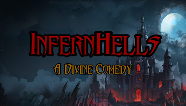 InfernHells: A Divine Comedy