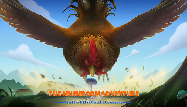 The Mushroom Adventrue:Call of Distant Realms