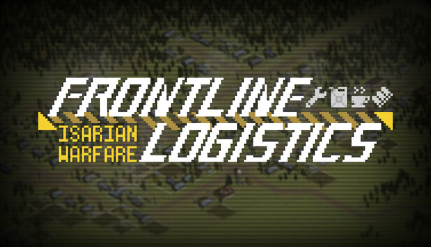 Frontline Logistics: Isarian Warfare