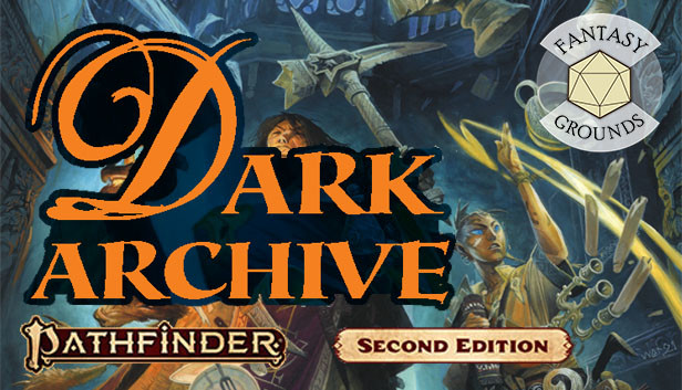 Fantasy Grounds - Pathfinder 2 RPG - Dark Archive