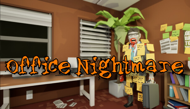 Office Nightmare