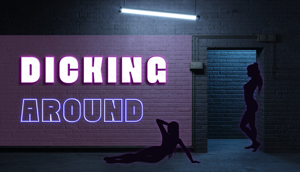 Dicking Around
