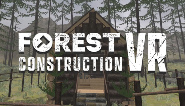 Forest Construction VR